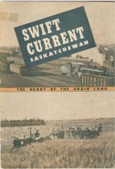 Heart of the Grain Land, Swift Current Saskatchewan Booklet (1948)