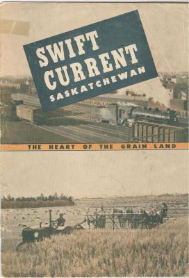 The Heart of the Grain Land, Swift Current Saskatchewan Booklet (1948)