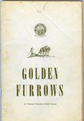 Golden Furrows: An Historical Chronicle of Swift Current (1954)