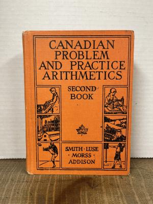 Book - Canadian Problem and Practice Arithmetics Second Book