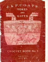 J. & P. Coats Yokes And Gifts Crochet Book