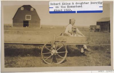 Photograph, Robert Akins and daughter Dorothy on the Homestead, circa 1922