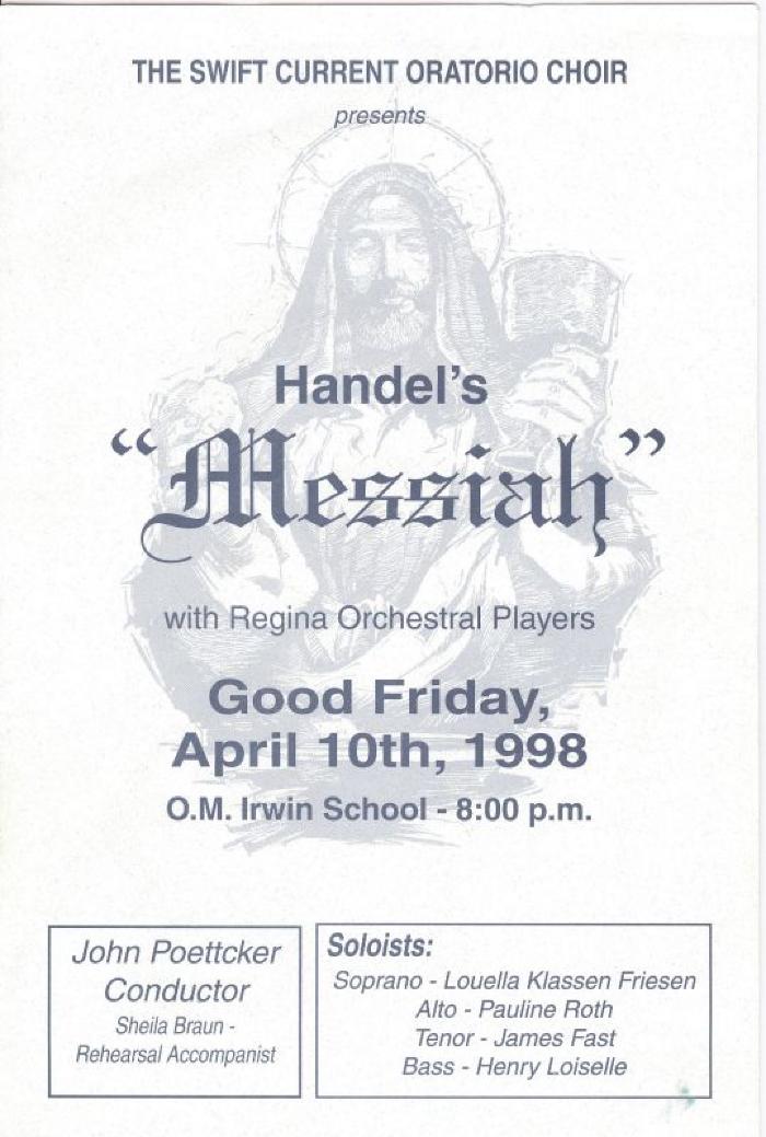 S.C.B.I. Oratorio Choir Program Handel's "Messiah";Swift Current Bible Institute Oratorio Choir 'Messiah' Concert Program (1998-04-10);Swift Current Bible Institute Oratorio Choir 'Messiah' Concert Program (1998-04-10)