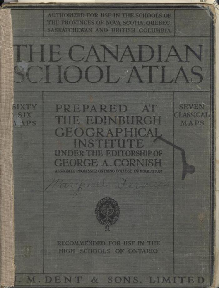 Canadian School Atlas (1925);Canadian School Atlas (1925);The Canadian School Atlas School Book The Canadian School Atlas