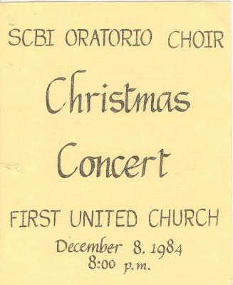 Swift Current Bible Institute Oratorio Choir Christmas Concert Program (1984-12-08);Swift Current Bible Institute Oratorio Choir Christmas Concert Program (1984-12-08);Swift Current Oratorio Choir Program Scbi Oratorio Choir Christmas Concert First United Church