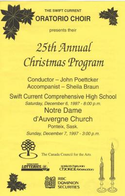 Swift Current Bible Institute Oratorio Choir 25th Annual Christmas Concert Program (1997-12-06);Swift Current Bible Institute Oratorio Choir 25th Annual Christmas Concert Program (1997-12-06);Swift Current Oratorio Choir Program The Swift Current Oratorio Choir Presents Their 25Th Annual Christmas Program