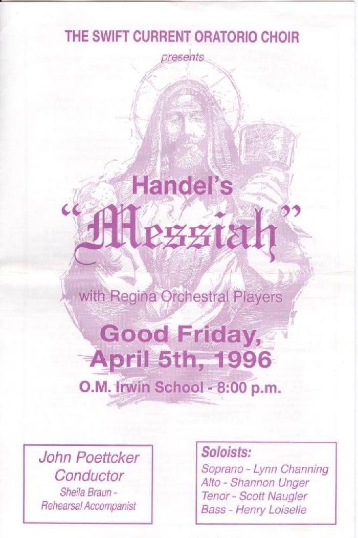 S.C.B.I. Oratorio Choir Program Handel's "Messiah";Swift Current Bible Institute Oratorio Choir 'Messiah' Concert Program (1996-04-05);Swift Current Bible Institute Oratorio Choir 'Messiah' Concert Program (1996-04-05)