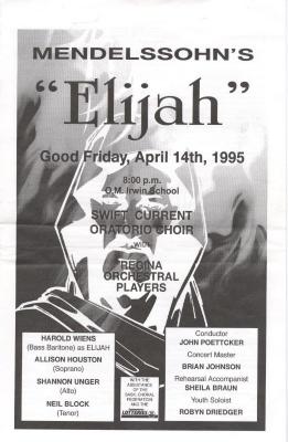 S.C.B.I. Oratorio Choir Program Mendelssohn's "Elijah.";Swift Current Bible Institute Oratorio Choir 'Elijah' Concert Program (1995-04-14);Swift Current Bible Institute Oratorio Choir 'Elijah' Concert Program (1995-04-14)