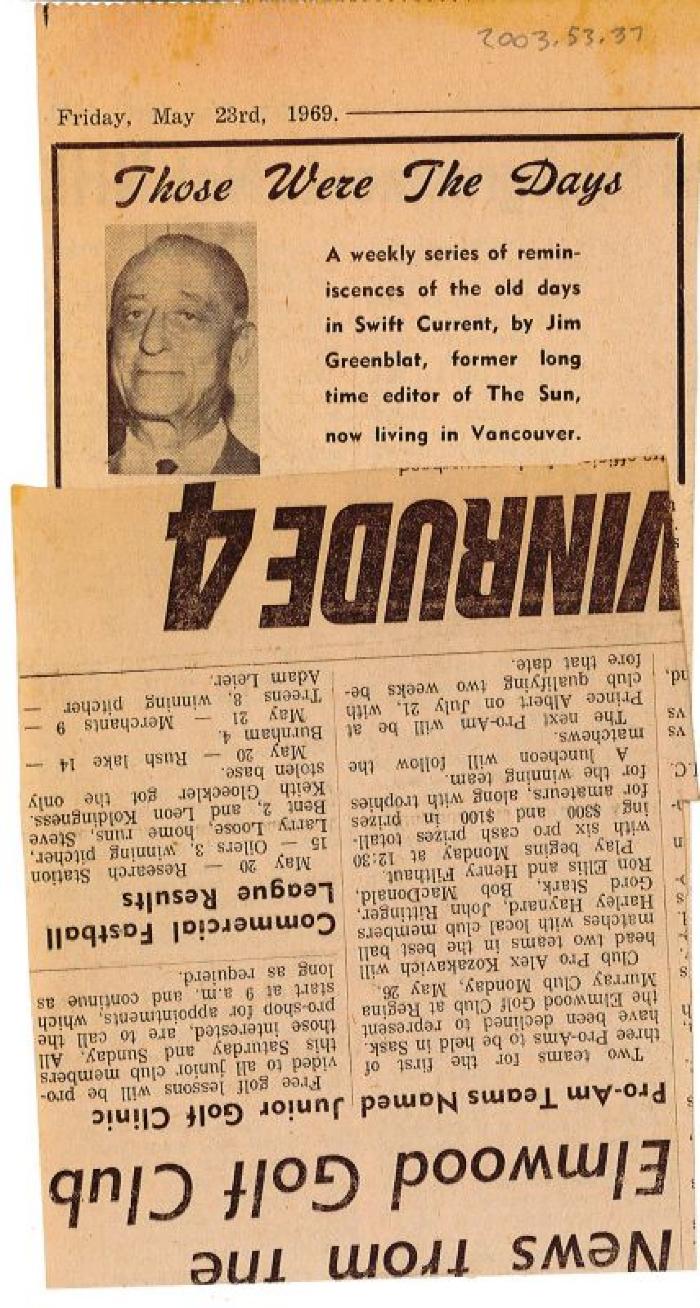 "Those Were The Days" Article May. 23/69
 Those Were The Days;Swift Current Sun - Those Were The Days Clipping (1969-05-23);Swift Current Sun - Those Were The Days Clipping (1969-05-23);Swift Current Sun - Those Were The Days Clipping (1969-05-23);Swift Current Sun Clipping (1969-05-23)