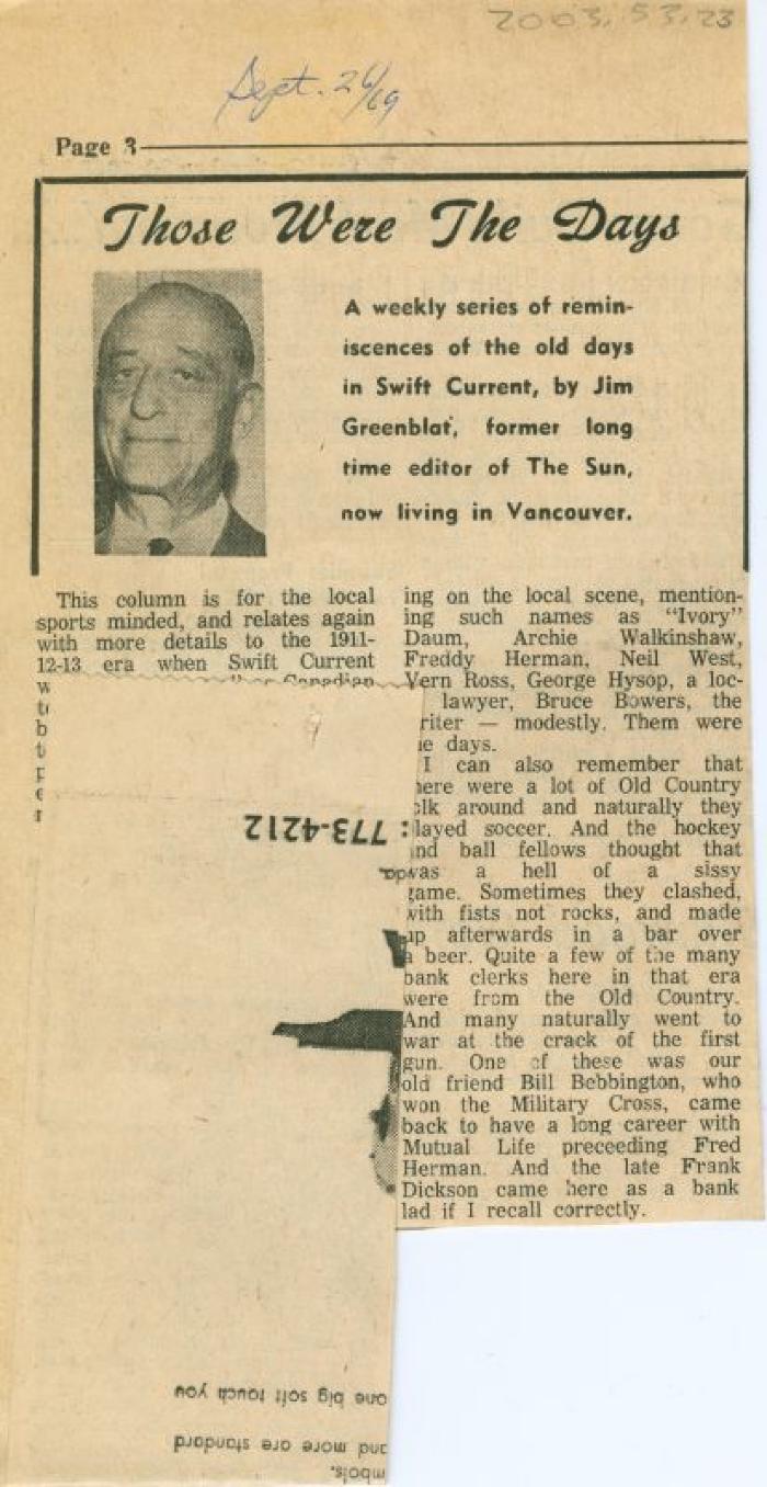 "Those Were The Days" Article Sept.26/69
 Those Were The Days;Swift Current Sun - Those Were The Days Clipping (1969-09-26);Swift Current Sun - Those Were The Days Clipping (1969-09-26);Swift Current Sun - Those Were The Days Clipping (1969-09-26);Swift Current Sun Clipping (1969-09-26)