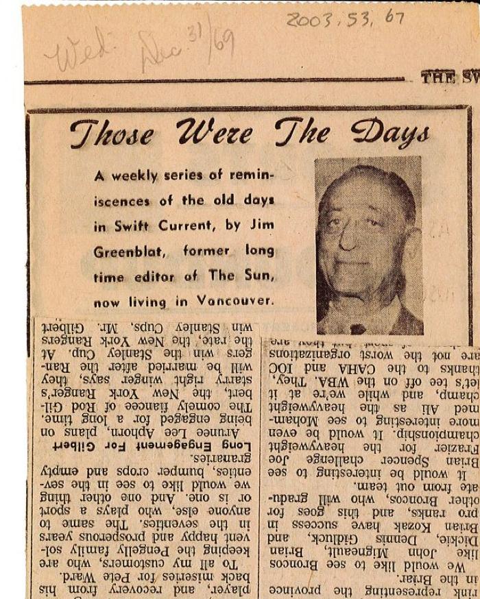 "Those Were The Days" Article Dec. 31/69 Those Were The Days;Swift Current Sun - Those Were The Days Clipping (1969-12-31);Swift Current Sun - Those Were The Days Clipping (1969-12-31);Swift Current Sun - Those Were The Days Clipping (1969-12-31);Swift Current Sun Clipping (1969-12-31)