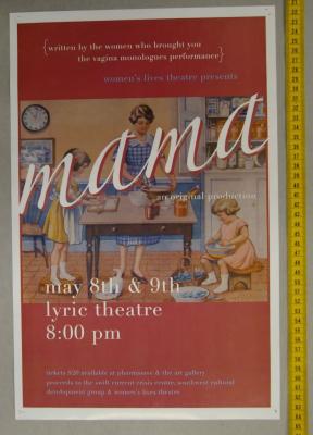 Women's Lives Theatre 'Mama' Poster (2008-05-08);Women's Lives Theatre 'Mama' Poster (2008-05-08)