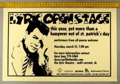 Lyric Theatre Open Stage Poster (2008-03-13);Lyric Theatre Open Stage Poster (2008-03-13);Lyric Theatre Poster Open Stage // This Year, Get More Than A Hangover Out Of St.Patrick's Day