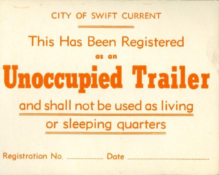 Unoccupied Trailer Sign;Unoccupied Trailer Sign