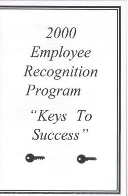 Keys to Success Employee Recognition Program (2000);Keys to Success Employee Recognition Program (2000)