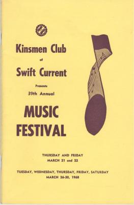 39Th Annual District Music Festival Program Kinsmen Club Of Swift Current Presents 39Th Annual Music Festival;Annual Music Festival Programmes (1968);Kinsmen 39th Annual Music Festival Program (1968-03);Kinsmen 39th Annual Music Festival Program (1968-03)