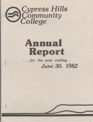 1982 Chcc Annual Report Cypress Hills Community College Annual Report;Cypress Hills Community College Annual Report (1982);Cypress Hills Community College Annual Report (1982);Cypress Hills Community College Annual Report (1982)