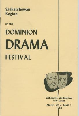 Saskatchewan Region of Dominion Drama Festival Program (1960-03-29);Saskatchewan Region of Dominion Drama Festival Program (1960-03-29)