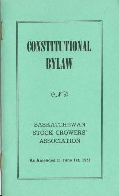 Saskatchewan Stockgrowers Association Constitutional Bylaws (1956-06-1);Saskatchewan Stockgrowers Association Constitutional Bylaws (1956-06-1)