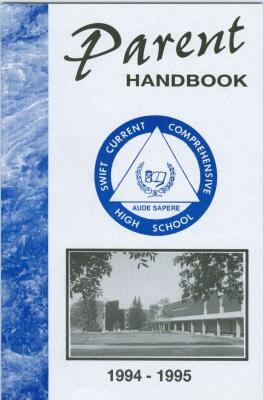 Swift Current Comprehensive High School Parent Handbook (1994)