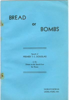 'Bread or Bombs' Tommy Douglas Speech (1951-02-07)