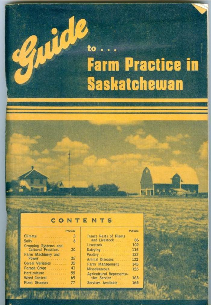 Guide To Farm Practice In Saskatchewan (1945);Guide To Farm Practice In Saskatchewan (1945)