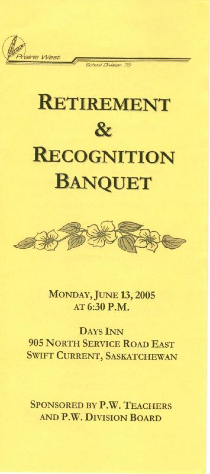 Prairie West School Division Retirement & Recognition Banquet Program (2005-06-13)