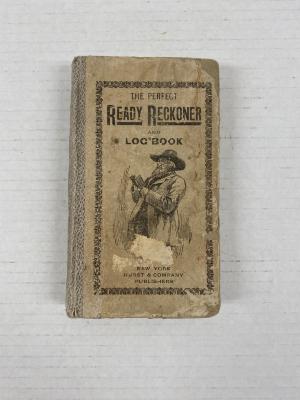 Ready Reckoner Log Book - N.Y.Hurst & Co. Copyright 1890 