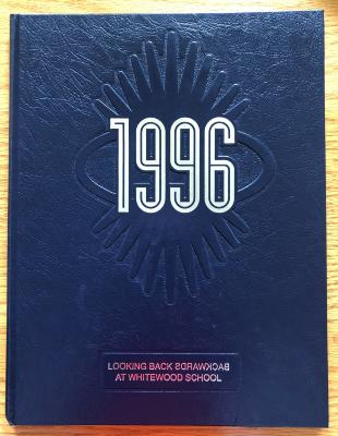 Yearbook - 1996 Looking Back at Whitewood School