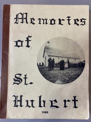 Book - Memories of St. Hubert 1980