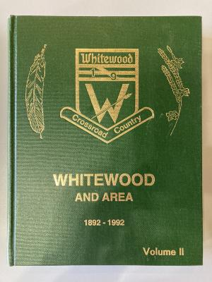 Book - Whitewood and Area 1892-1992 Volume II