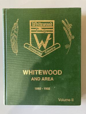 Book - Whitewood and Area 1892-1992 Volume II