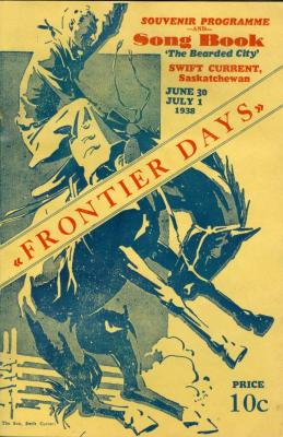 Frontier Days Souvenir Programme And Song Book (1938)