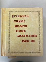 Scissors Creek Health Care Auxiliary Minute Book - 1985-1986