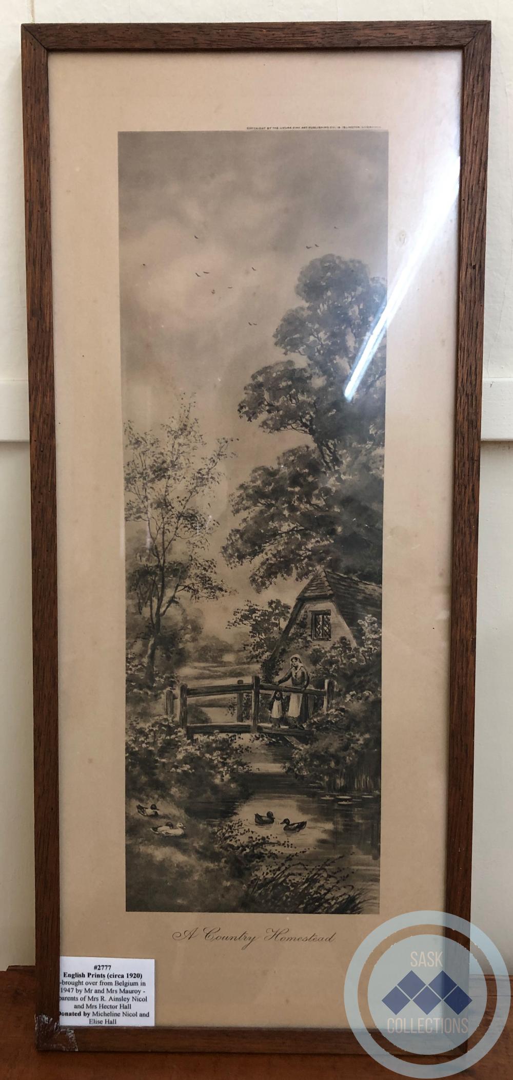 English Prints (circa 1920) - brought over from Belgium in 1947 by Mr. and Mrs. Mauroy - parents of Mrs. R. Ainsley Nicol and Mrs. Hector Hall