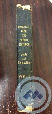 Practical Home and School Methods - Belonged to Mr. Arthur Heal - Vol. 1