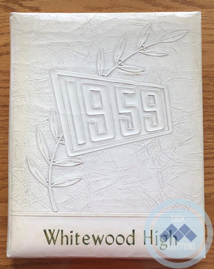 Yearbook - Whitewood School 1959