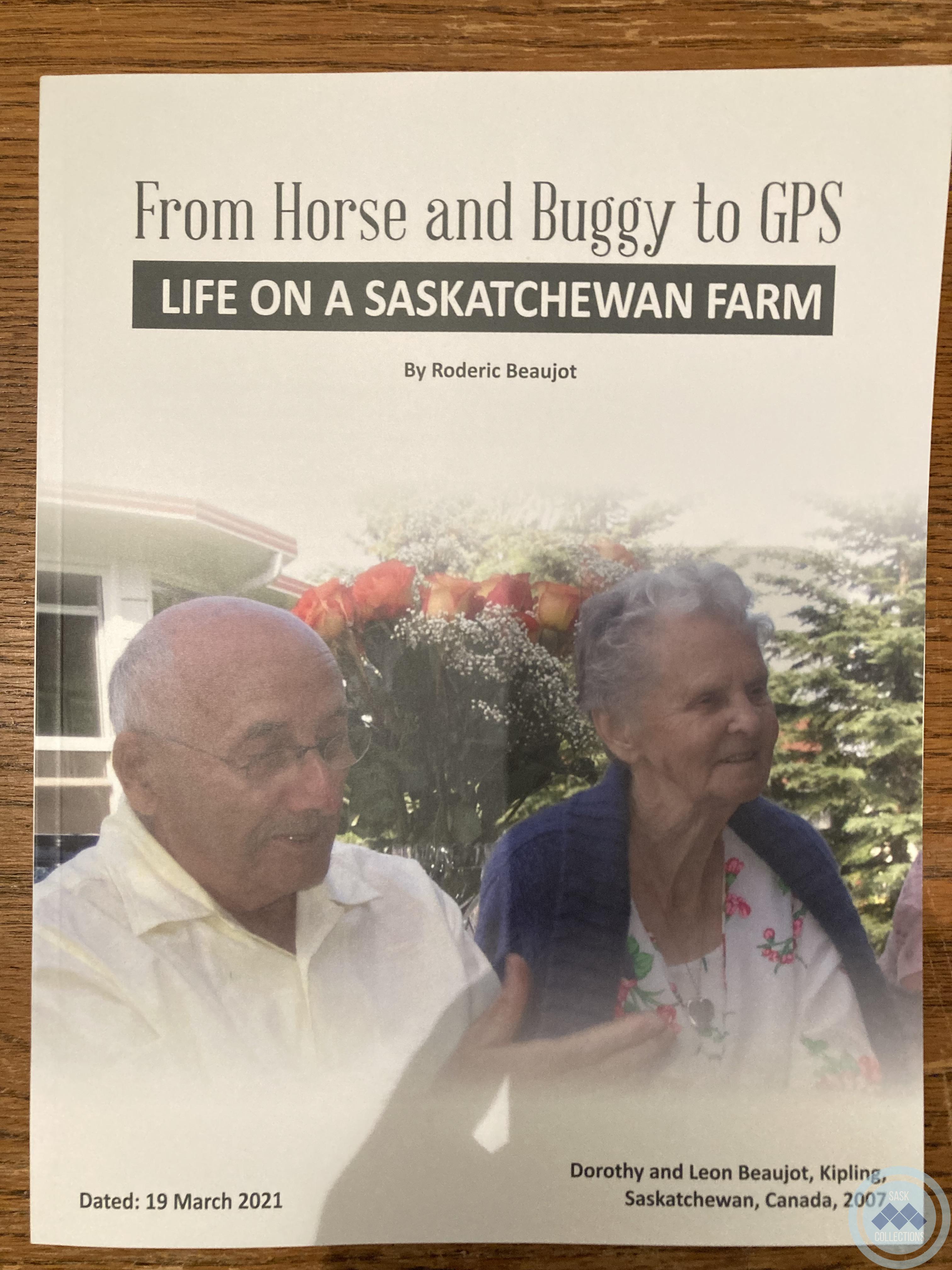 Book - From Horse and Buggy to GPS - Life on a Saskatchewan Farm