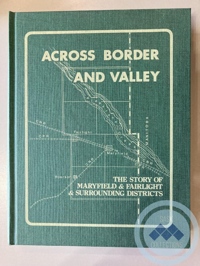 Book - Across Border and Valley; The Story of Maryfield & Fairlight & Surrounding Districts; Volume 2