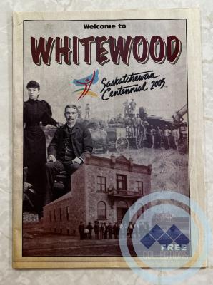 Saskatchewan Centennial "Welcome to Whitewood" pamphlet