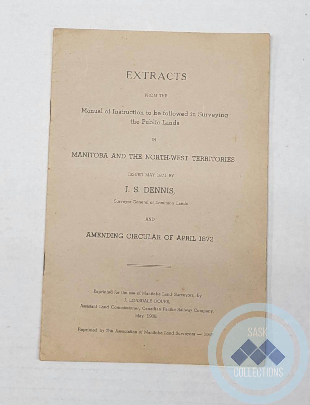 Extracts from the Manual of Instruction to be followed in Surveying the Public Lands in Manitoba and the North-West Territories