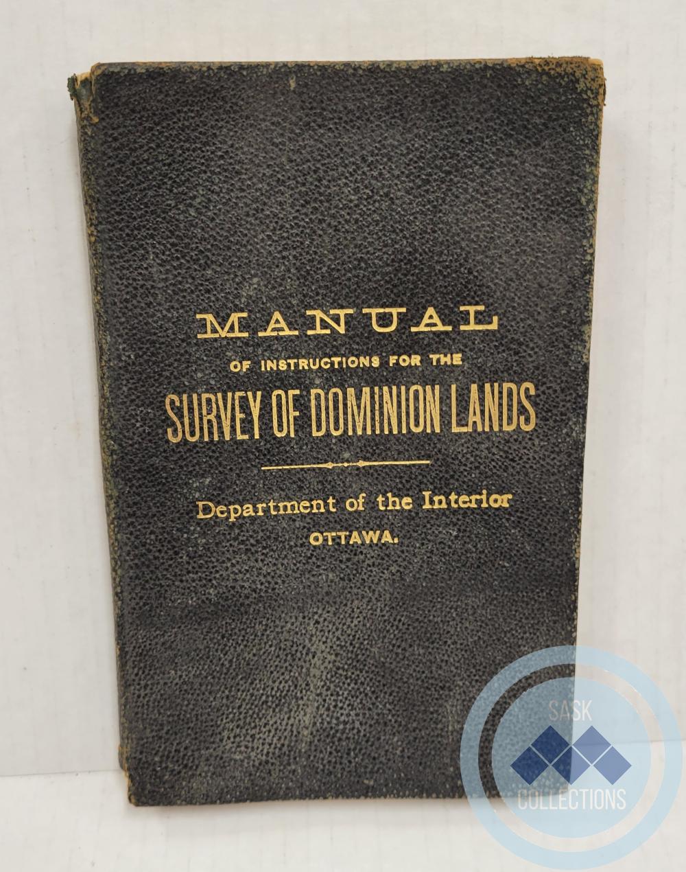 Manual of Instructions for the Survey of Dominion Lands - Department of the Interior, Ottawa
