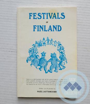 Book - Festivals of Finland by Hazel Lauttamus Birt