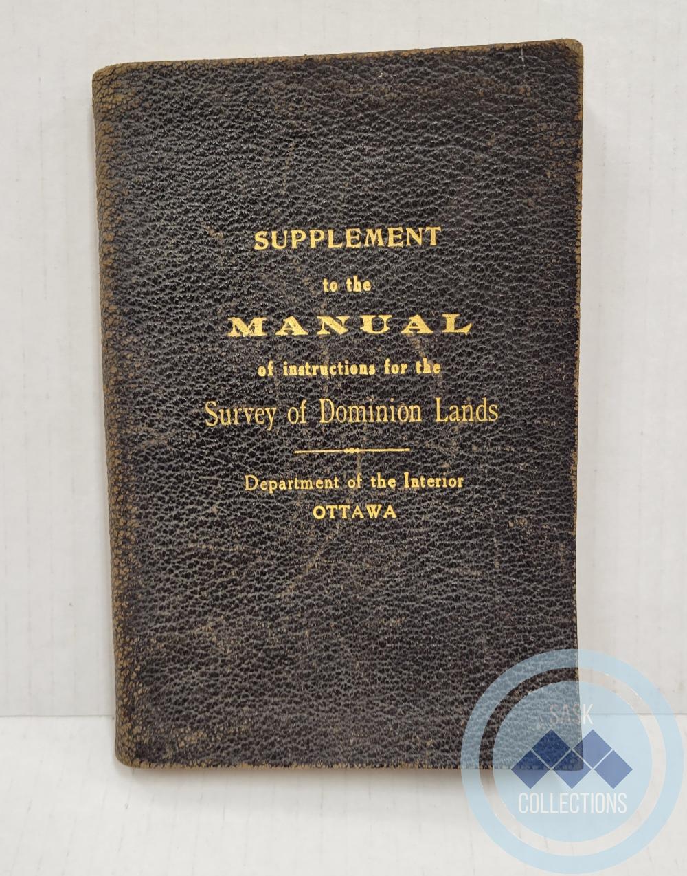 Supplement to the Manual of Instructions for the Survey of Dominion Lands - Department of the Interior, Ottawa (Determination of the Astronomical and Magnetic Meridians)