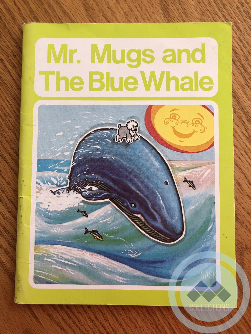 Book - Mr. Mugs and The Blue Whale