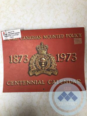 Royal Canadian Mounted Police Centennial Calander