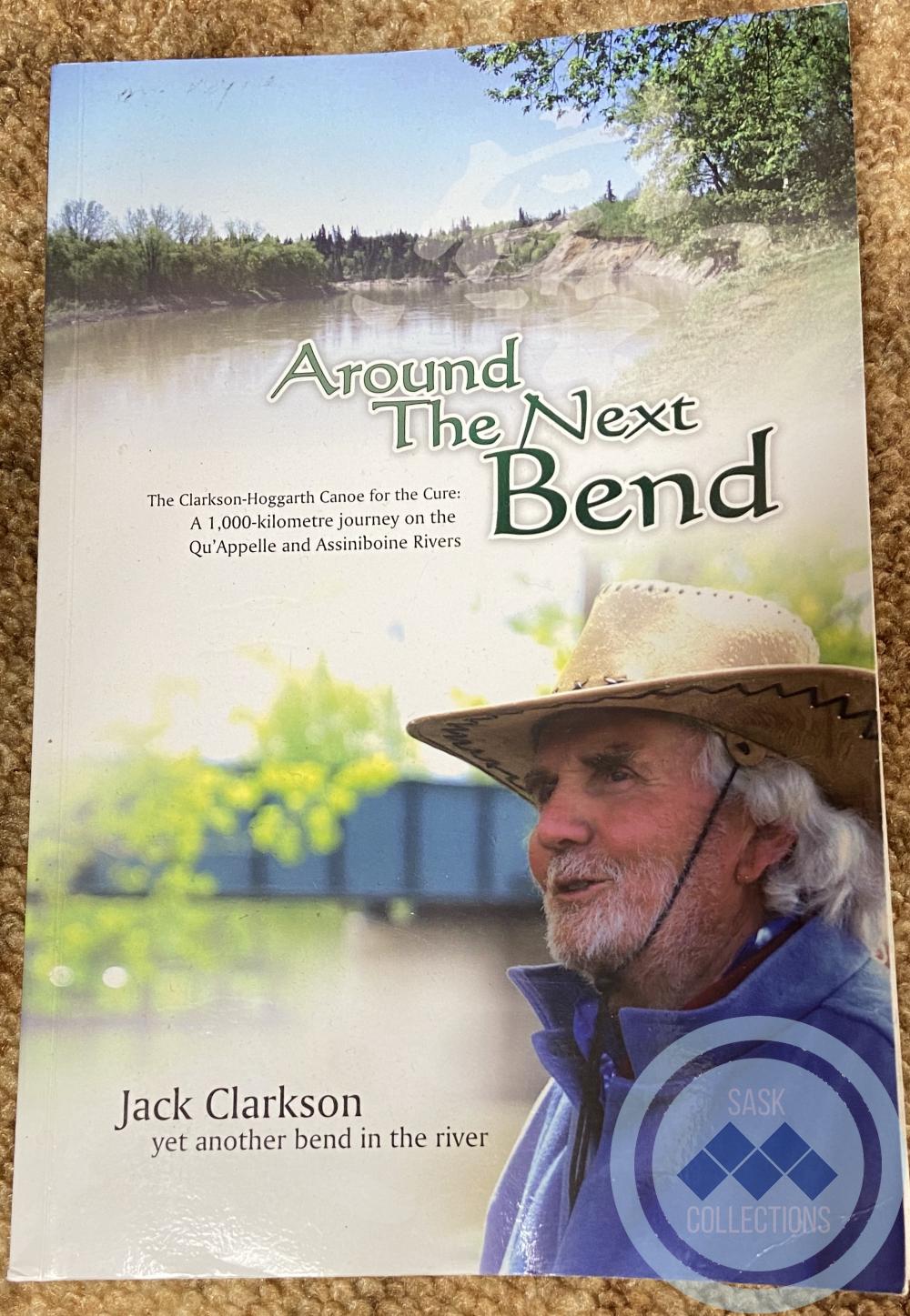 Book: Around the Next Bend by Jack Clarkson. Belonged to Emily Thompson.